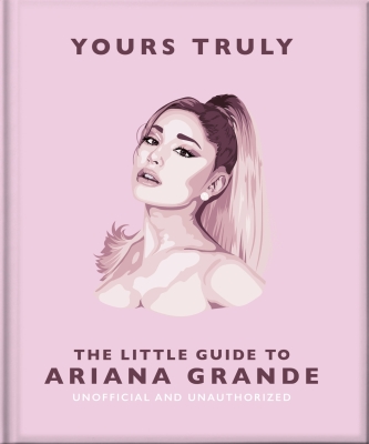 Book cover image - The Little Guide to Ariana Grande