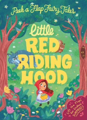 Book cover image - Peek a Flap Fairy Tales Little Red Riding Hood