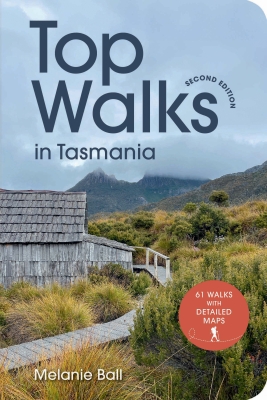 Book cover image - Top Walks in Tasmania 2nd edition