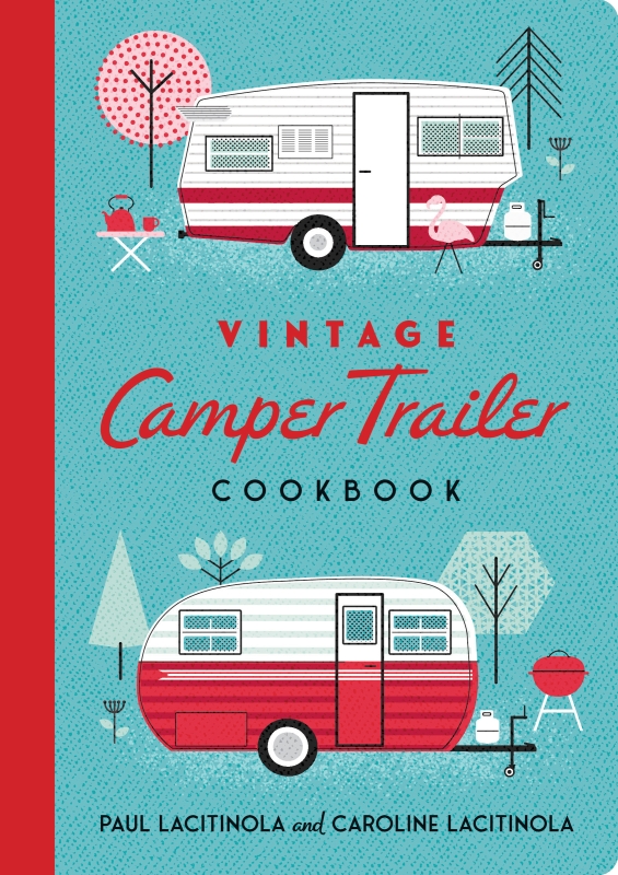 Book cover image - Vintage Camper Trailer Cookbook 