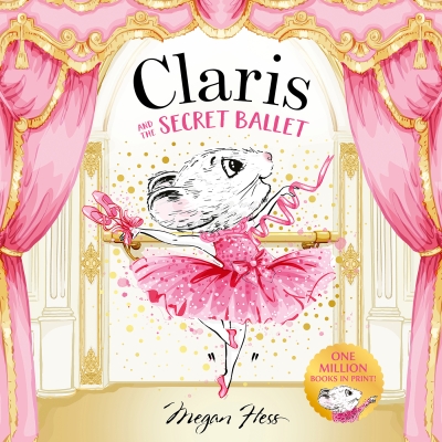 Book cover image - Claris and the Secret Ballet
