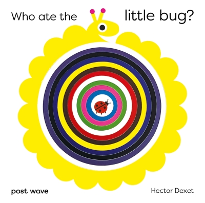 Book cover image - Who Ate The Little Bug