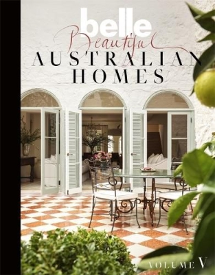 Book cover image - Belle Beautiful Australian Homes Volume 5