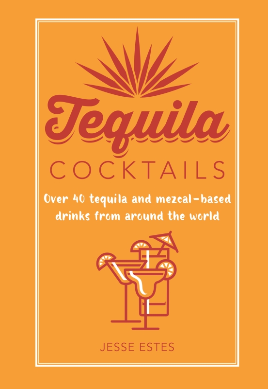 Book cover image - Tequila Cocktails