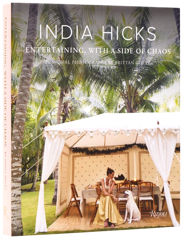 Book cover image - India Hicks: Entertaining, with a Side of Chaos