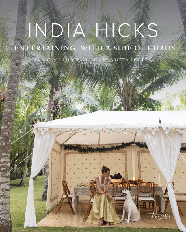 Book cover image - India Hicks: Entertaining, with a Side of Chaos