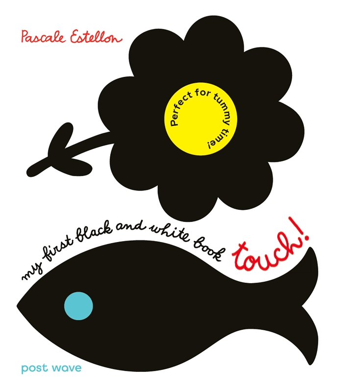 Book cover image - My First Black and White Book Touch!