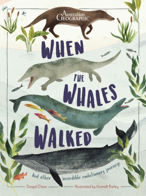 Book cover image - When the Whales Walked &nbsp;  &nbsp;  &nbsp;  &nbsp;  &nbsp;  &nbsp;  &nbsp;  &nbsp;  &nbsp;  &nbsp;  &nbsp;  &nbsp;   