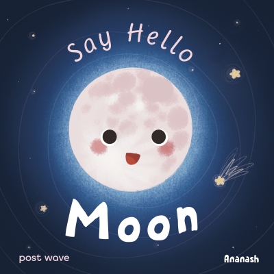 Book cover image - Say Hello: Moon