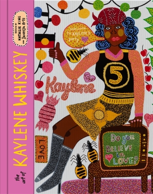 Book cover image - Kaylene Whiskey: Do You Believe in Art