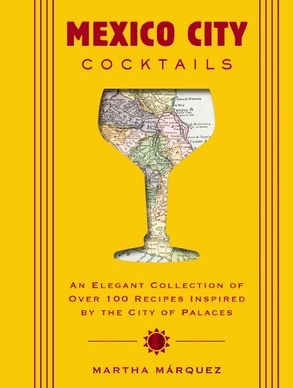 Book cover image - Mexico City Cocktails