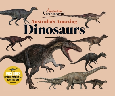 Book cover image - Australia’s Amazing Dinosaurs                               