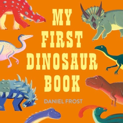 Book cover image - My First Dinosaur Book