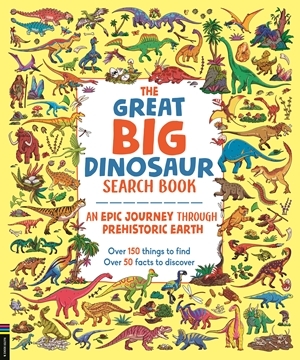 Book cover image - * The Great Big Dinosaur Search Book