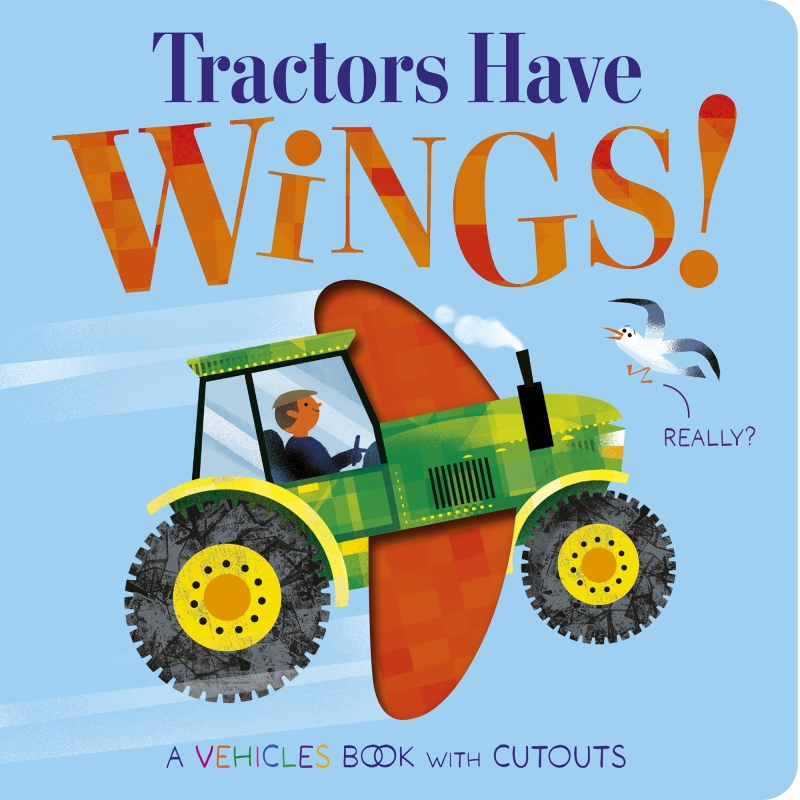 Book cover image - Tractors Have Wings!