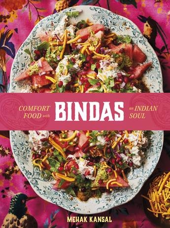 Book cover image - Bindas: Comfort Food With an Indian Soul