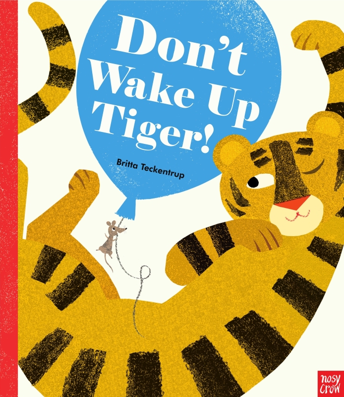 Book cover image - Don’t Wake Up Tiger!