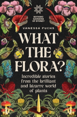 Book cover image - What the Flora?