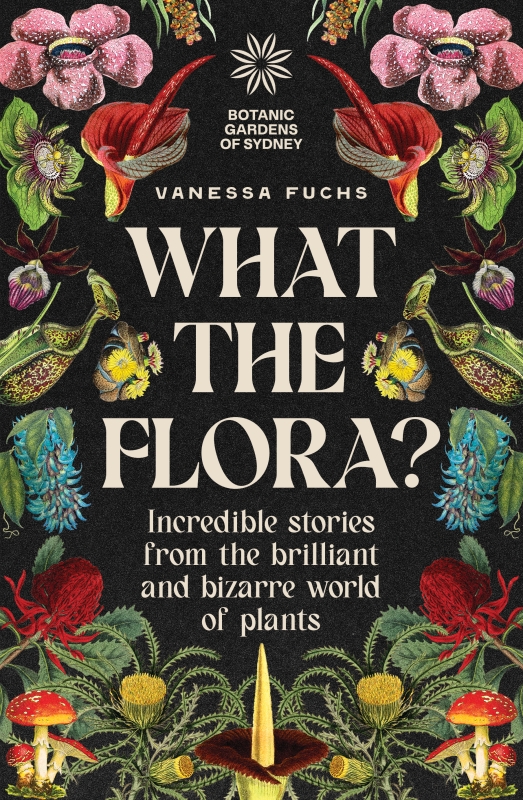 Book cover image - What the Flora?