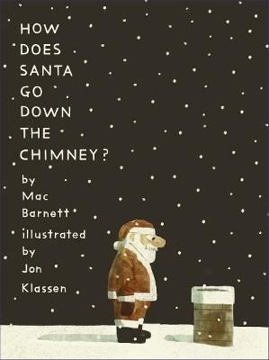 Book cover image - How Does Santa Go Down the Chimney?