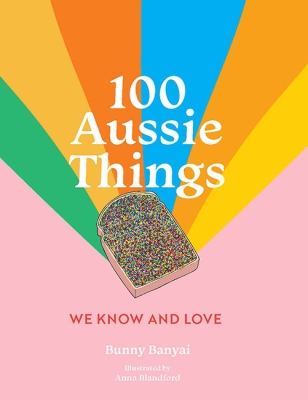 Book cover image - 100 Aussie Things We Know and Love 2nd edition