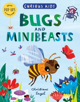Book cover image - Curious Kids: Bugs and Minibeasts