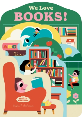 Book cover image - Bookscape Board Books: We Love Books!